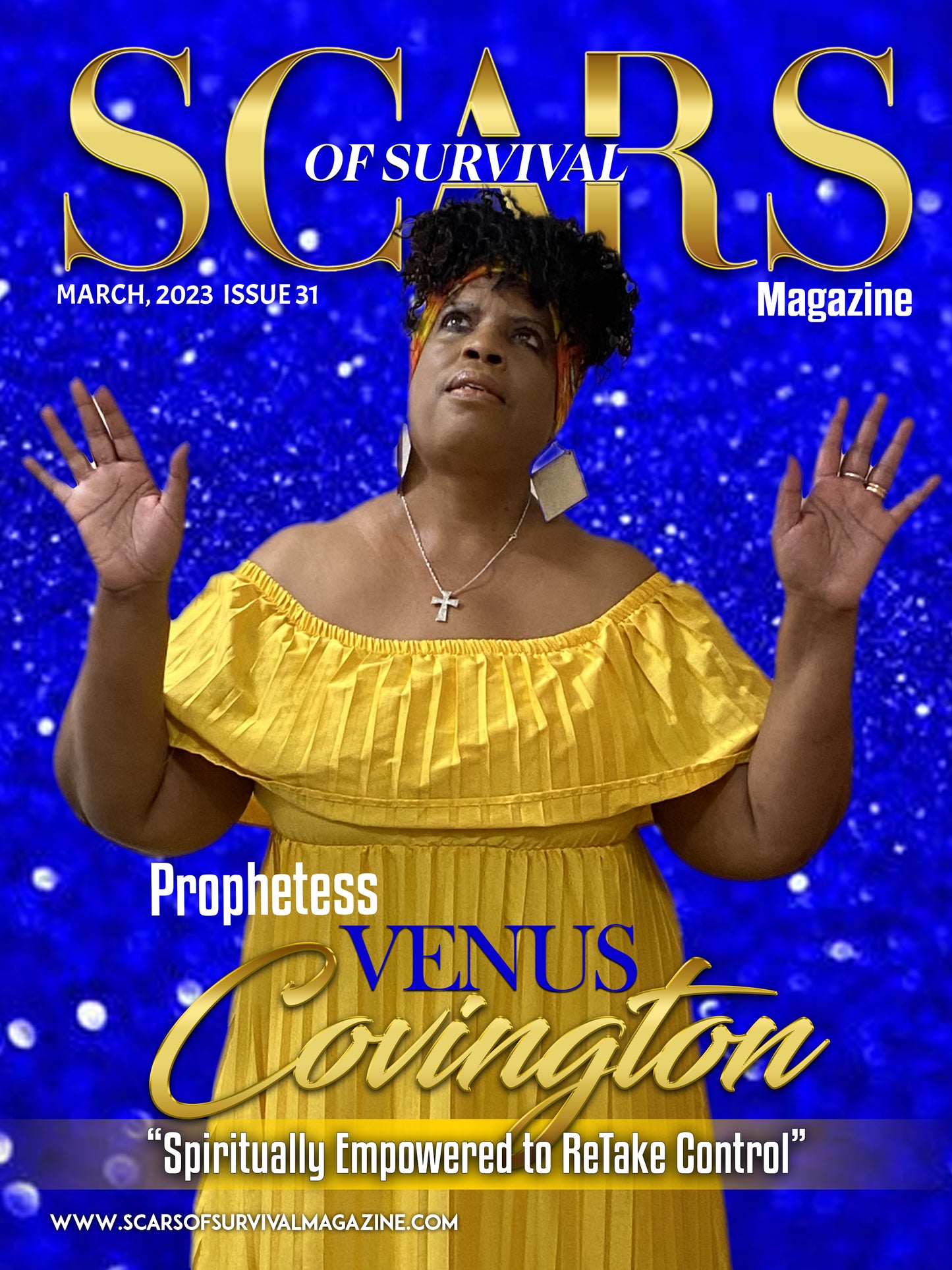 MARCH 2023 ISSUE 31- SPIRITUALLY EMPOWERED TO RETAKE CONTROL- PROPHETESS VENUS COVINGTON