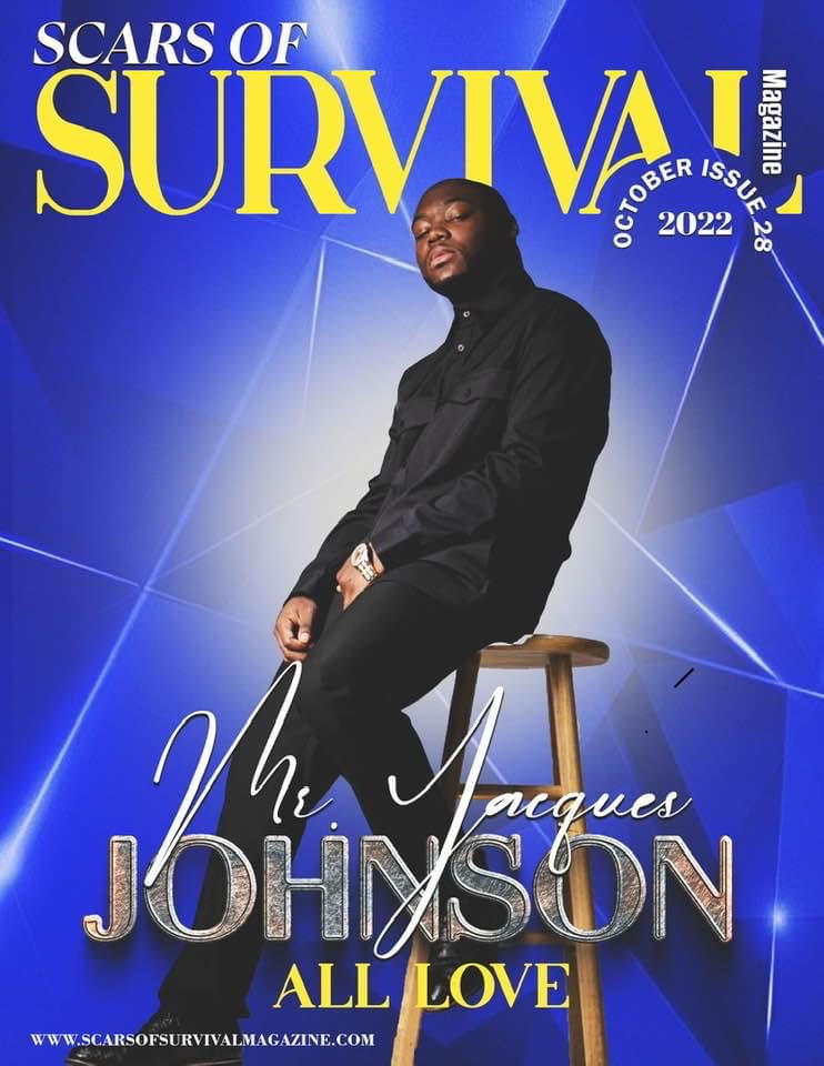October 2022 Issue 28  All Love  Mr. Jacques Johnson